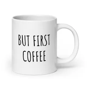 Gold Coast Scuba White Glossy Mug - "But First Coffee"