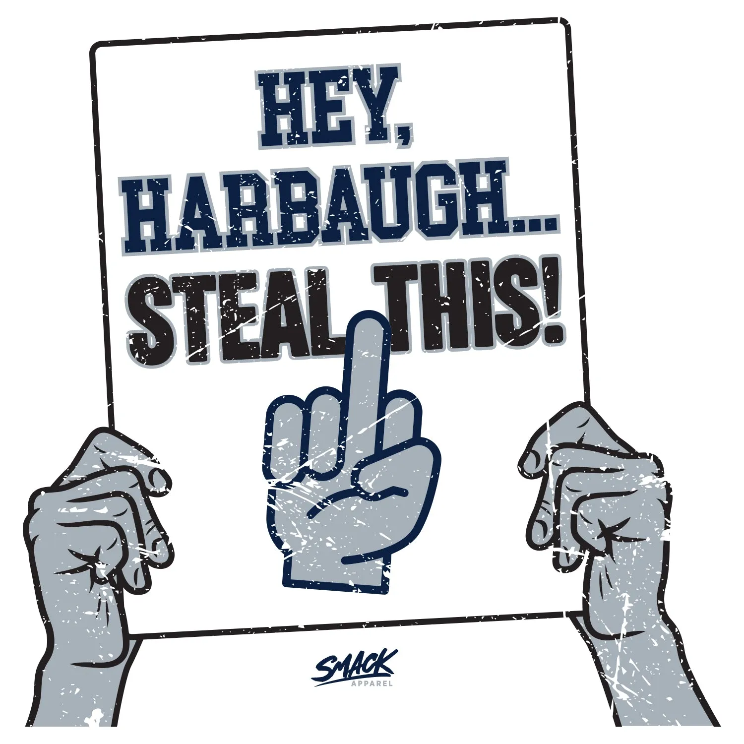 Hey, Harbaugh.. Steal This! (anti-Michigan) T-Shirt for Penn State College Fans (SM-5XL)