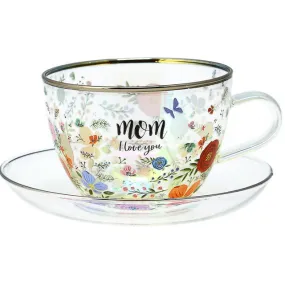 Mom I Love You Floral Glass Teacup and Saucer Set