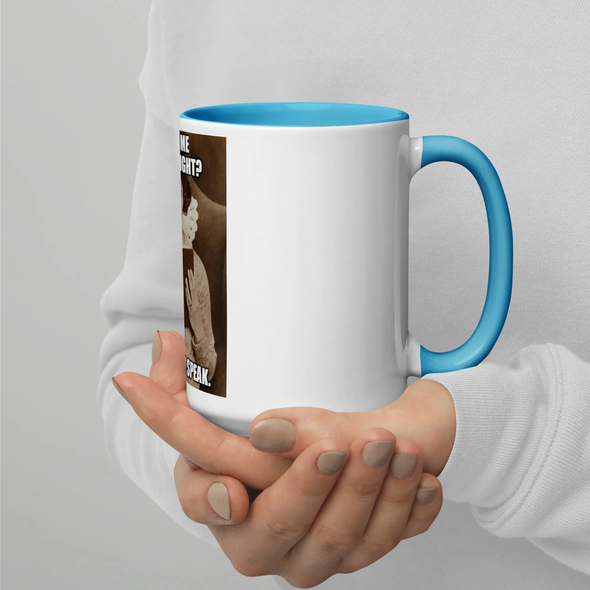 Mug with Color Inside: You See Me Reading, Right?