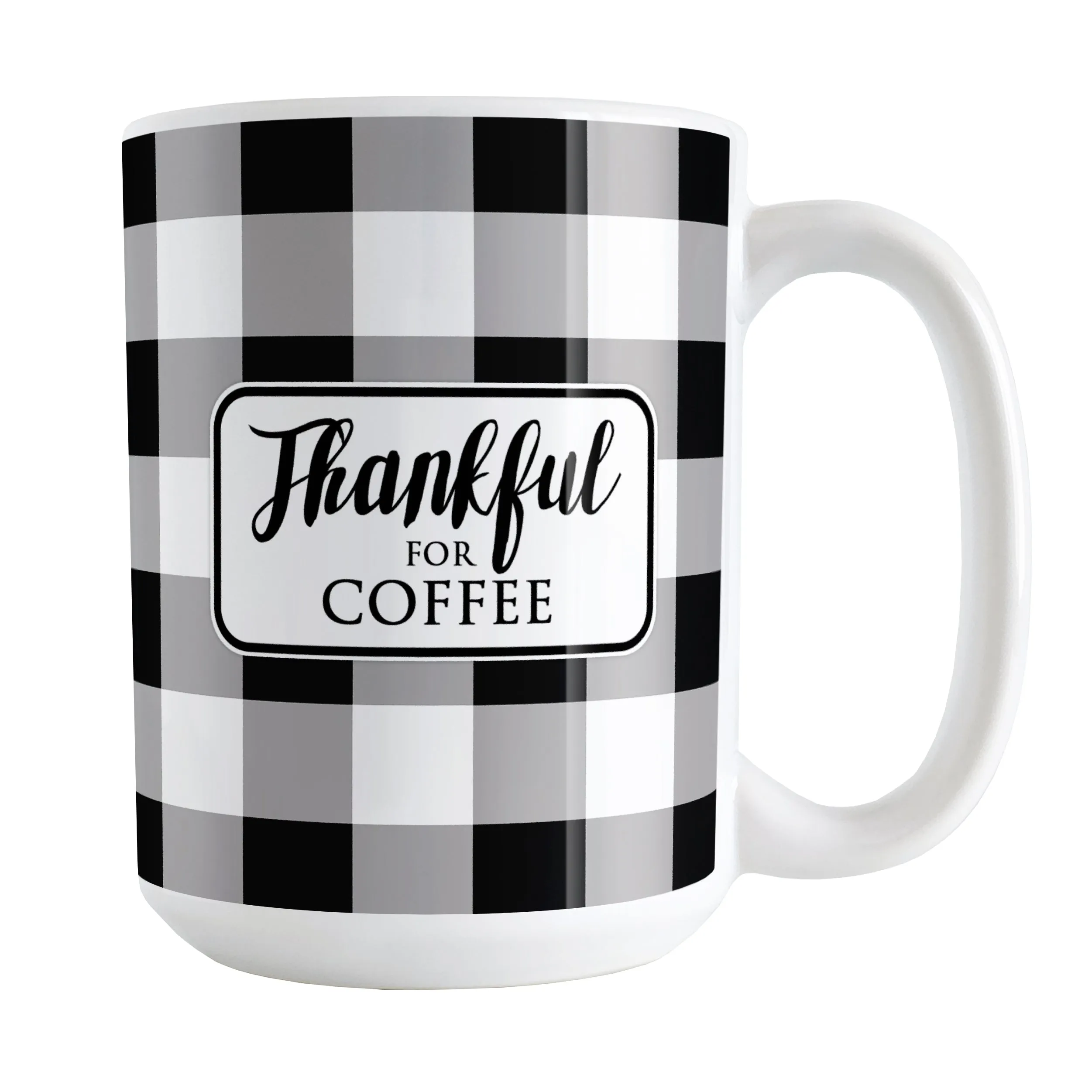 Thankful for Coffee - Black and White Buffalo Plaid Mug